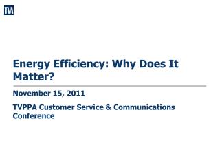 Energy Efficiency: Why Does It Matter?