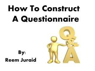 How To Construct A Questionnaire