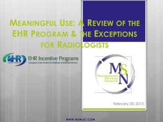 Meaningful Use: A Review of the EHR Program &amp; the Exceptions for Radiologists