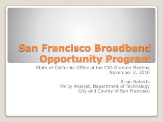 San Francisco Broadband Opportunity Program