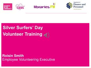 Silver Surfers’ Day Volunteer Training