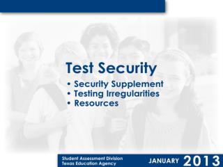 Procedures for maintaining the security and confidentiality of a test are specified in the District and Campus Coordi
