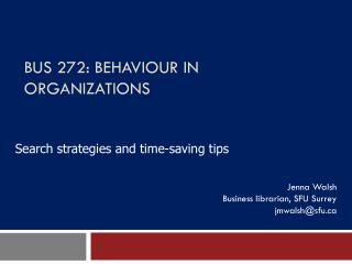 BUS 272 : BehavioUr in Organizations