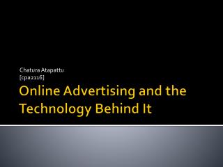 Online Advertising and the Technology Behind It