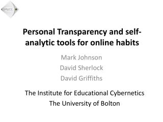 Personal Transparency and self-analytic tools for online habits