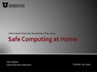 Safe Computing at Home