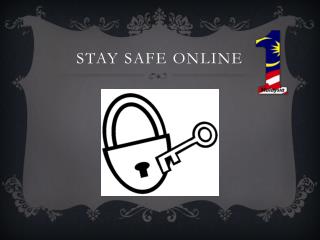 STAY SAFE ONLINE