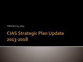 CIAS Strategic Plan Update 2013-2018