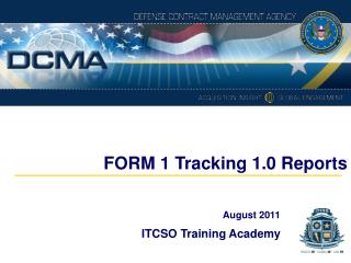 FORM 1 Tracking 1.0 Reports
