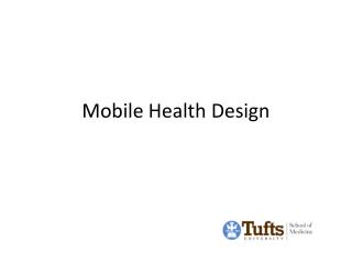 Mobile Health Design