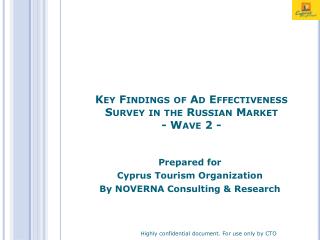 Key Findings of Ad Effectiveness Survey in the Russian Market - Wave 2 -