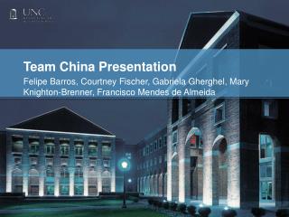 Team China Presentation