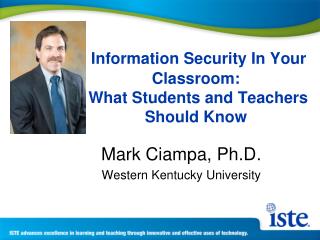 Information Security In Your Classroom: What Students and Teachers Should Know