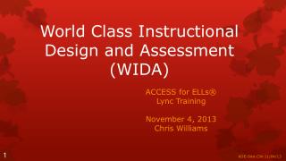 World Class Instructional Design and Assessment (WIDA)