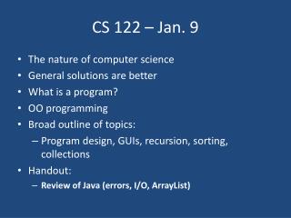 CS 122 – Jan. 9