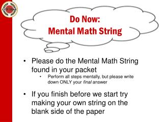 Do Now: Mental Math String