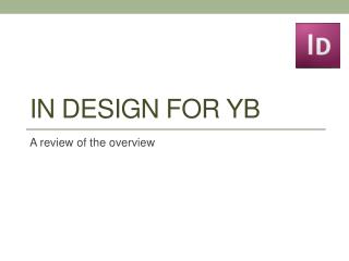 In design FOR YB