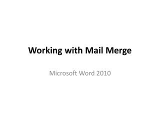 Working with Mail Merge