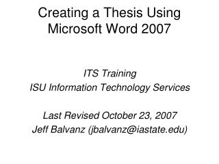 Creating a Thesis Using Microsoft Word 2007