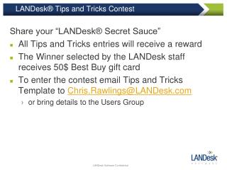LANDesk® Tips and Tricks Contest
