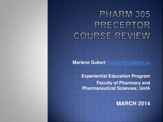 Pharm 305 Preceptor Course Review