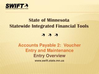 Accounts Payable 2: Voucher Entry and Maintenance Entry Overview