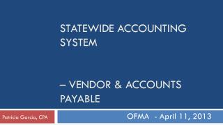 Statewide accounting system – vendor &amp; Accounts Payable