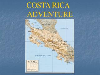 COSTA RICA ADVENTURE