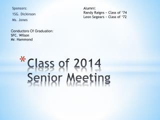 Class of 2014 Senior Meeting