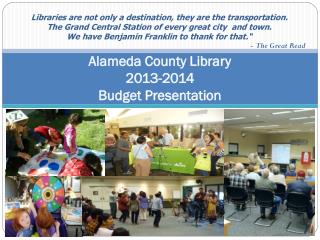Alameda County Library 2013-2014 Budget Presentation
