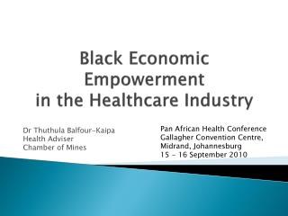 Black Economic Empowerment in the Healthcare Industry