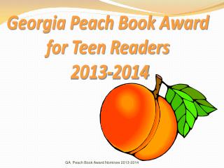 Georgia Peach Book Award for Teen Readers 2013-2014