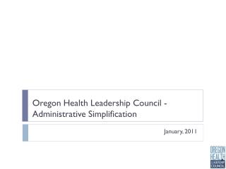 Oregon Health Leadership Council - Administrative Simplification