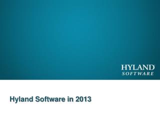 Hyland Software in 2013
