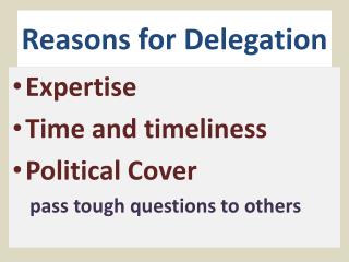 Reasons for Delegation