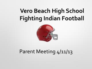 Vero Beach High School Fighting Indian Football