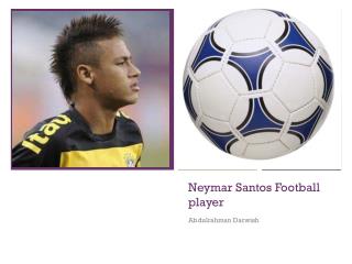 Neymar Santos Football player