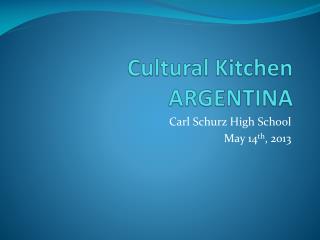 Cultural Kitchen ARGENTINA