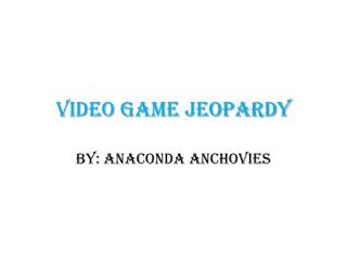 Video Game Jeopardy