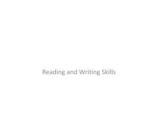 Reading and Writing Skills
