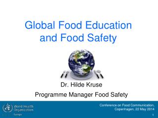 Global Food Education and Food Safety