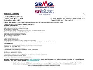 Position Opening Page 1 Job Classification: Laborer 			 Opening Date: April 25, 2014 Location: Phoenix, AZ ( Higley