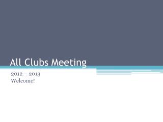 All Clubs Meeting