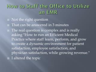 How to Staff the Office to Utilize an EMR