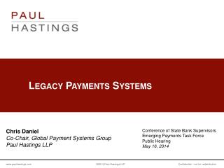 Legacy Payments Systems