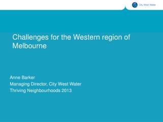 Challenges for the Western region of Melbourne