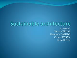 Sustainable architecture