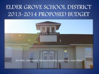 ELDER GROVE SCHOOL DISTRICT 2013-2014 PROPOSED BUDGET