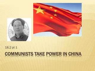 Communists Take Power in China