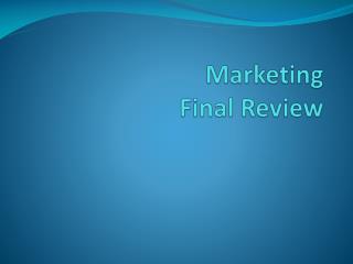 Marketing Final Review